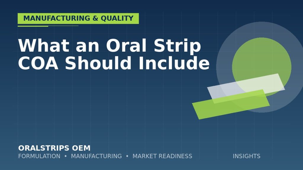 What an Oral Strip COA Should Include — OralStrips OEM technical insight